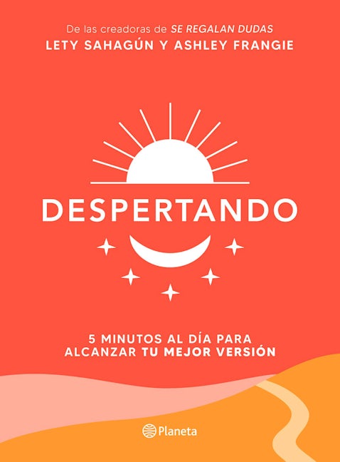 Book cover image for Despertando: 5 minutos al día para alcanzar tu mejor versión / Awakening ISBN: 9786070790836